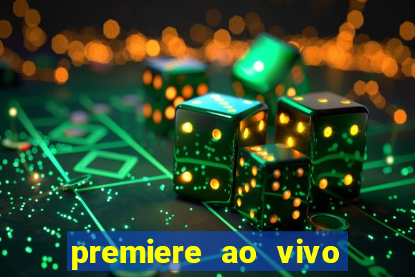 premiere ao vivo gratis futebol